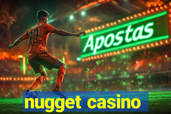 nugget casino