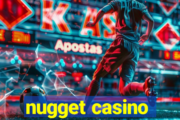 nugget casino