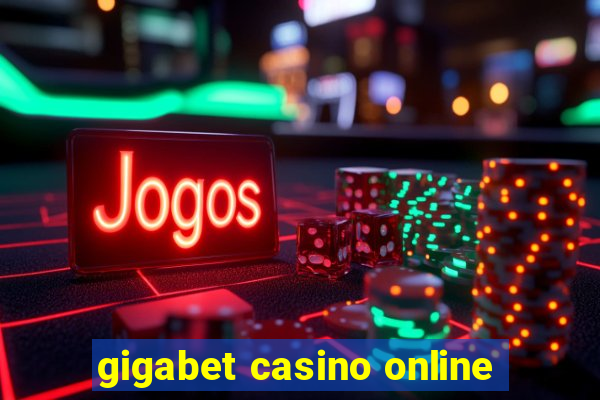 gigabet casino online