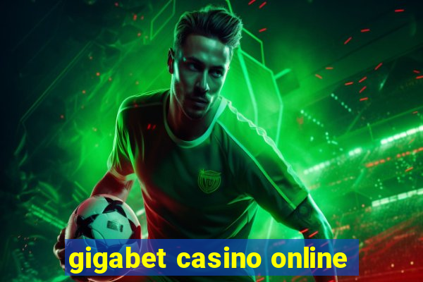 gigabet casino online