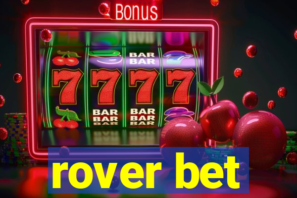 rover bet