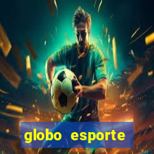 globo esporte absolutamente tudo sobre esporte enoticias pop