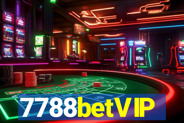 7788betVIP