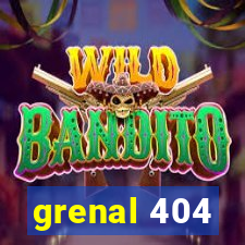 grenal 404