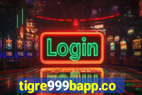 tigre999bapp.com