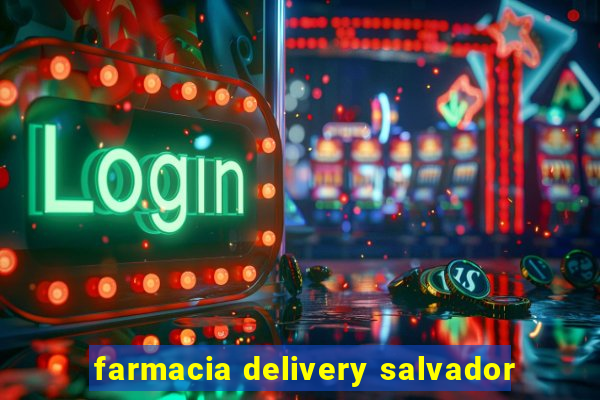 farmacia delivery salvador