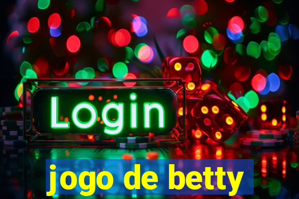 jogo de betty