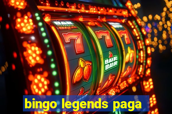 bingo legends paga