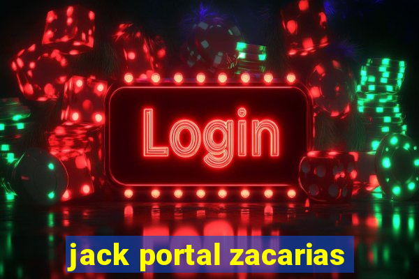 jack portal zacarias