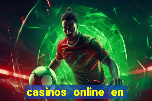 casinos online en las vegas