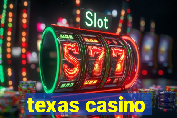 texas casino