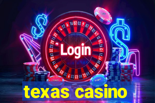 texas casino