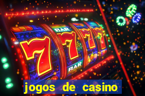 jogos de casino que paga de verdade