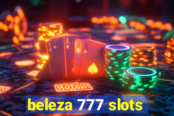 beleza 777 slots