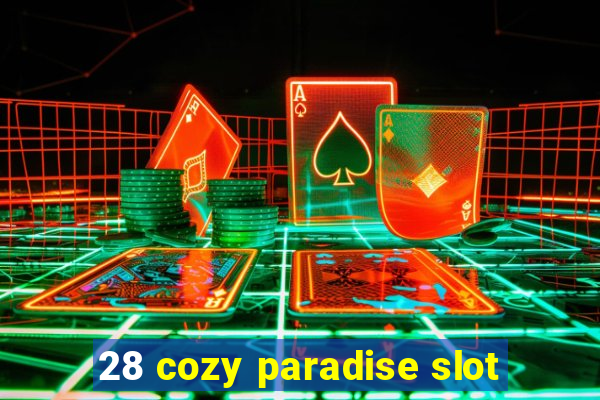 28 cozy paradise slot