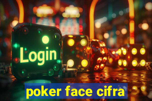 poker face cifra