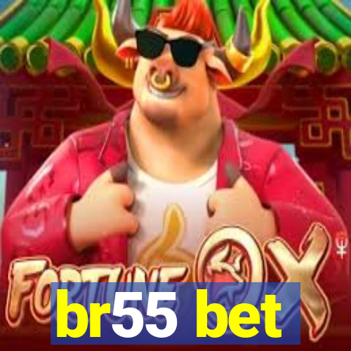 br55 bet