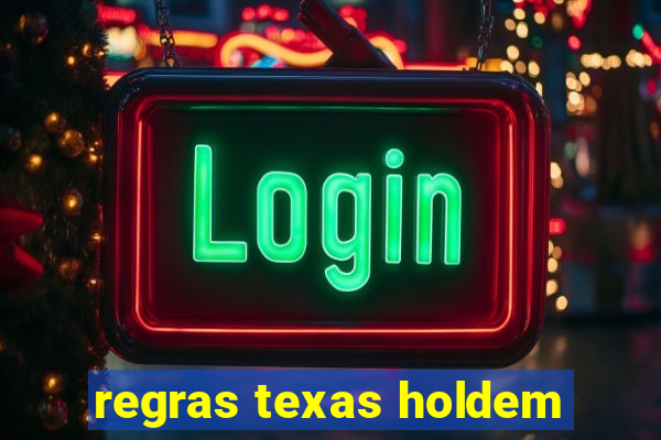 regras texas holdem