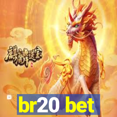 br20 bet