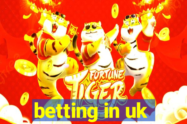 betting in uk