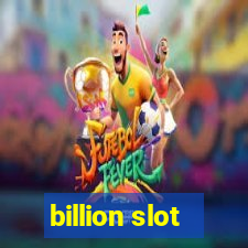 billion slot