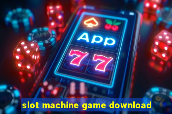 slot machine game download