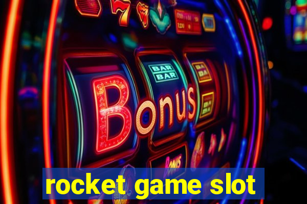 rocket game slot