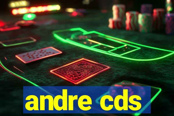 andre cds