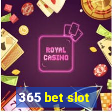 365 bet slot