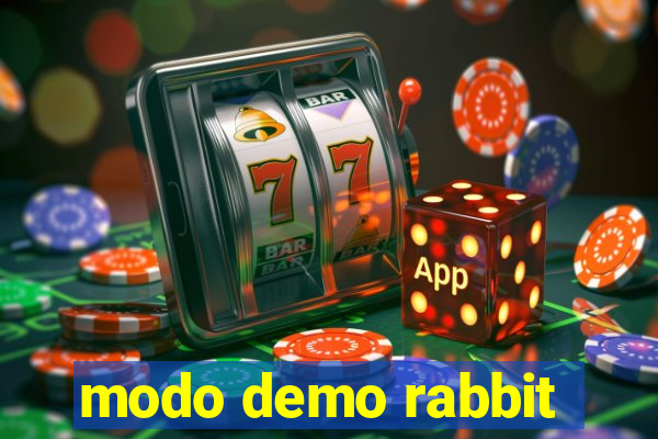 modo demo rabbit