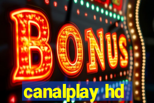 canalplay hd