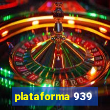 plataforma 939