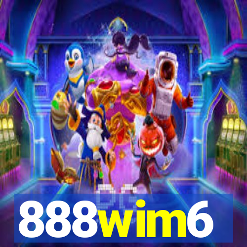 888wim6