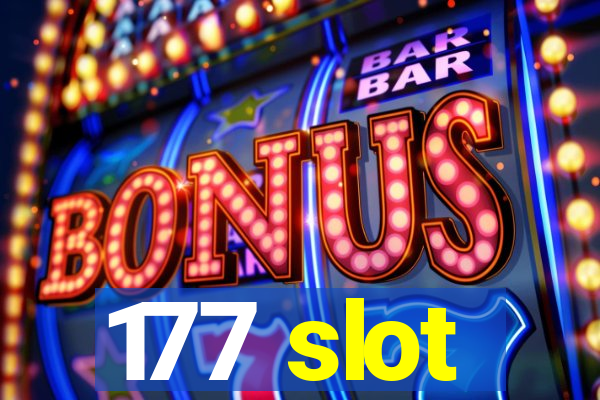 177 slot