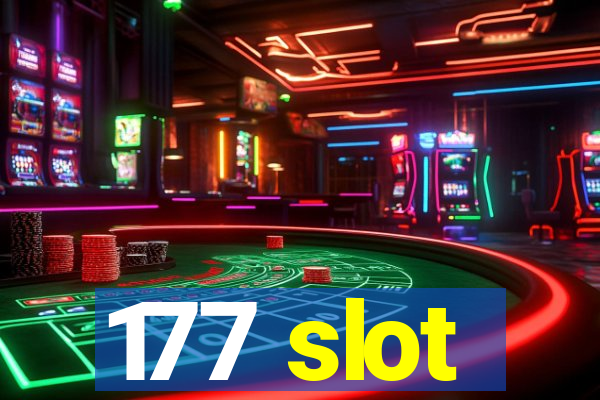 177 slot