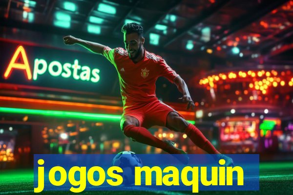 jogos maquin