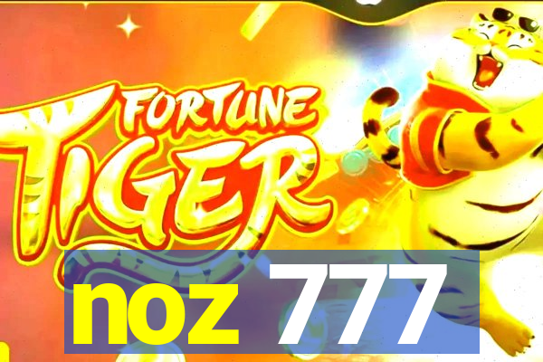 noz 777