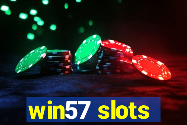 win57 slots