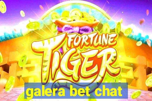 galera bet chat