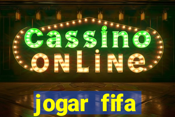 jogar fifa apostando dinheiro