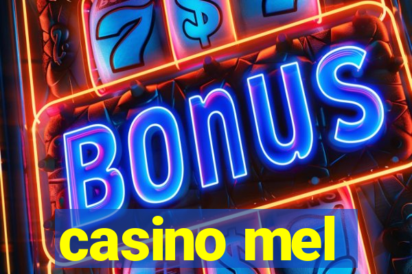 casino mel