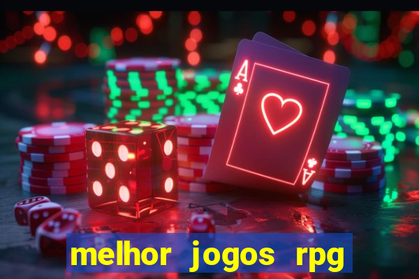 melhor jogos rpg para android