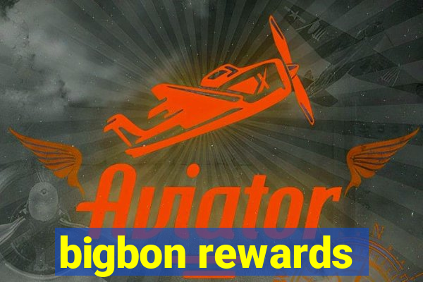 bigbon rewards