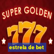 estrela de bet