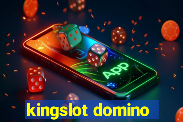 kingslot domino