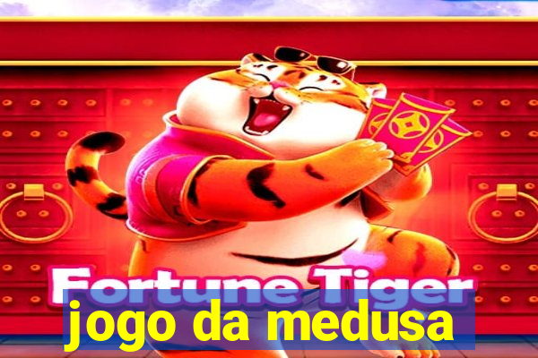 jogo da medusa