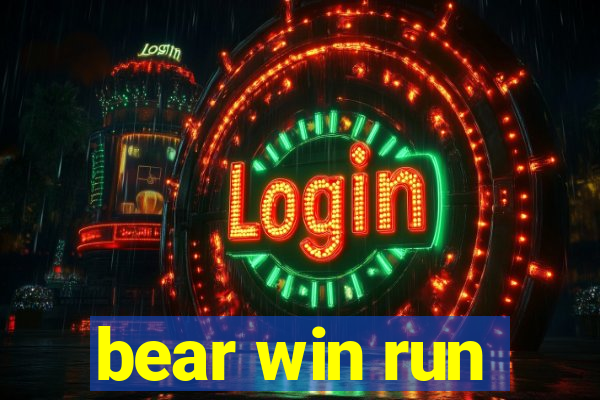 bear win run