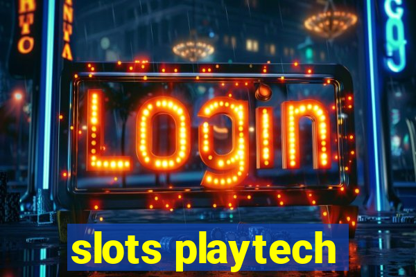 slots playtech