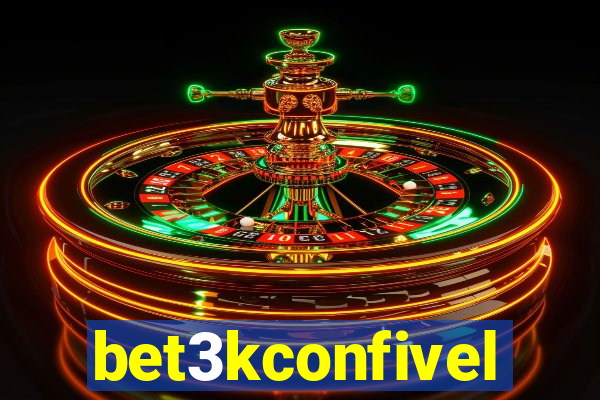 bet3kconfivel