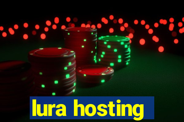 lura hosting